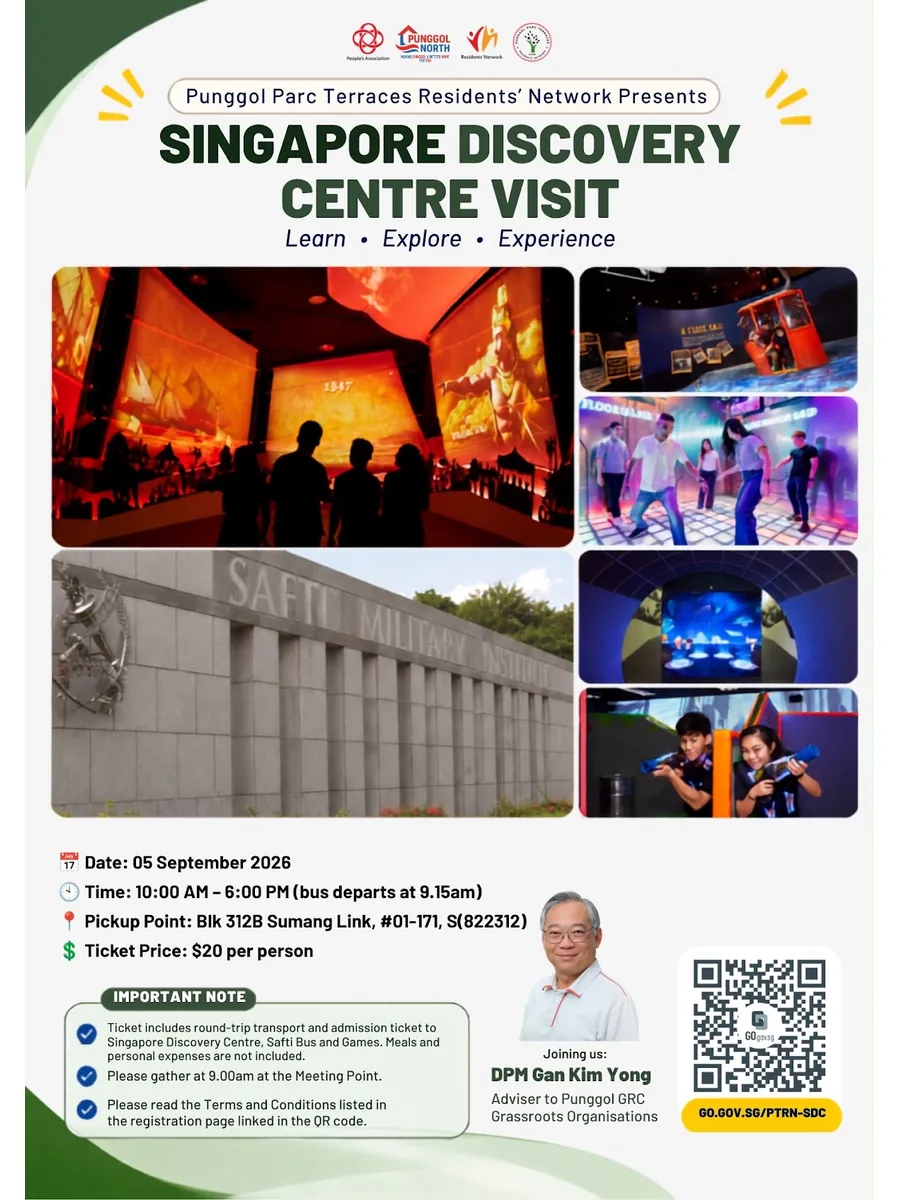 Poster for Dear Residents! Learn • Explore • Experience together with us! Punggol Parc Terraces RN is bringing you to Singapore Discovery Centre